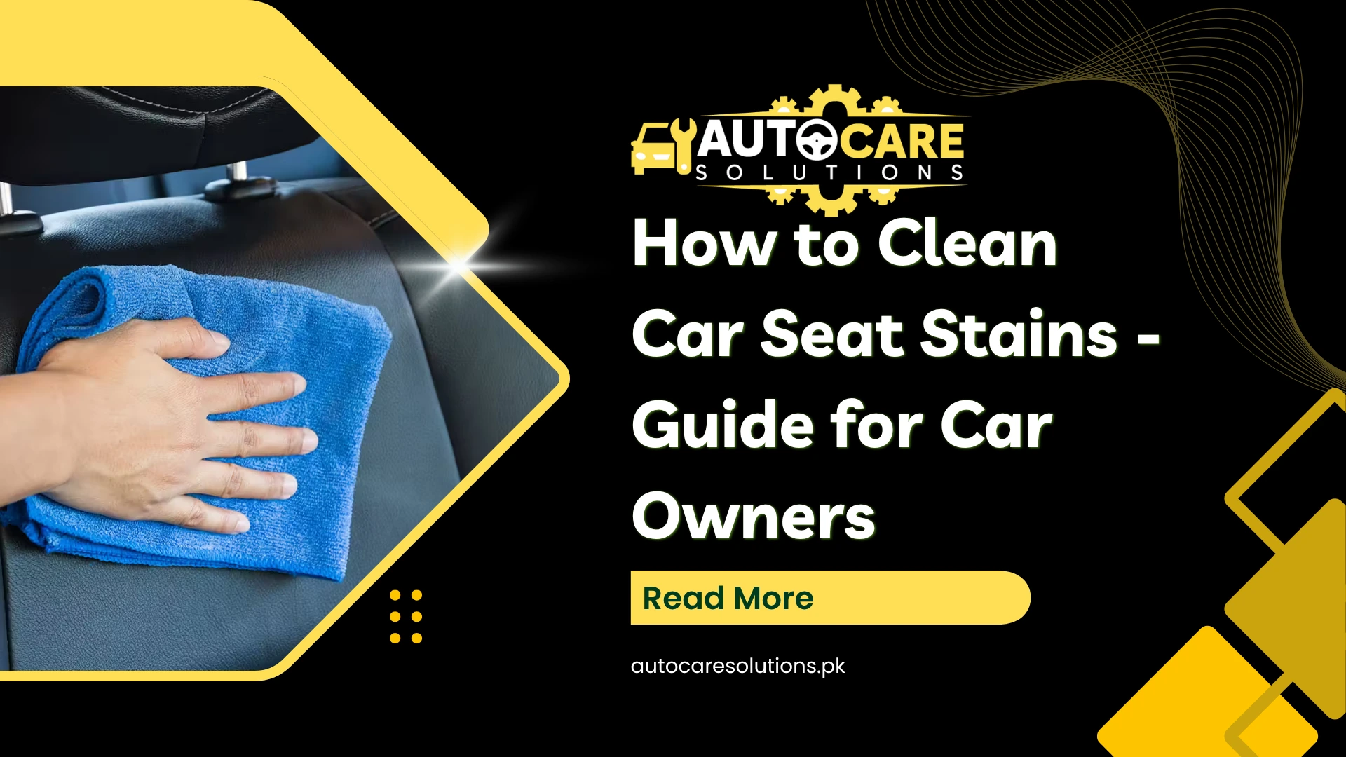 How to Clean Car Seat Stains - Guide for Car Owners
