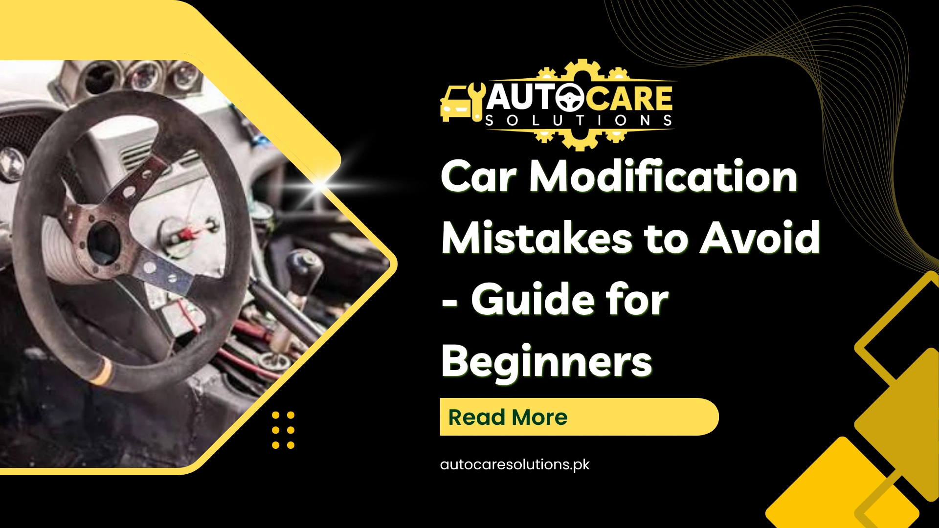 10 Car Modification Mistakes to Avoid - Guide for Beginners